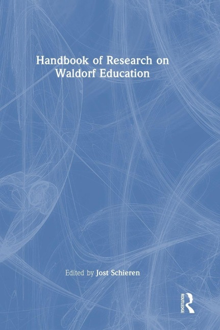 Handbook of Research on Waldorf Education - 