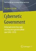 Cybernetic Government - Benjamin Seibel