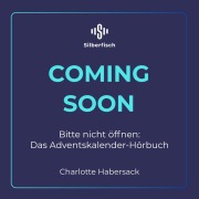 Cover-Bild zum Titel 'Bitte nicht öffnen: Das Adventskalender-Hörbuch' von 'Charlotte Habersack, Claudia Scharf'