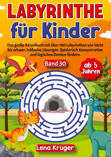 Labyrinthe für Kinder ab 5 Jahren - Band 30 - Lena Krüger