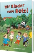 Cover-Bild zum Titel 'Wir Kinder vom Bolzi' von 'Veronika Wiggert'