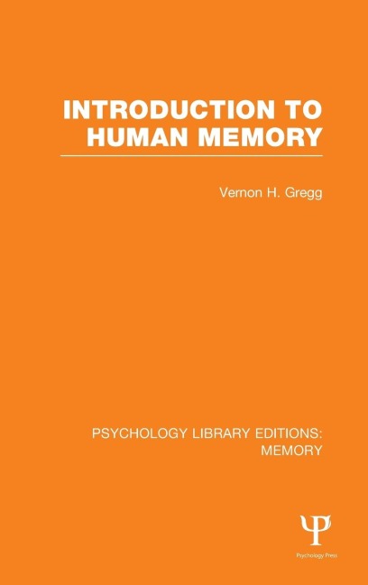 Introduction to Human Memory (PLE - Vernon Gregg