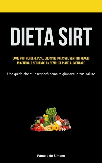 Dieta Sirt - Pâmela de Simone
