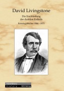 Cover-Bild zum Titel 'Die Erschließung des dunklen Erdteils' von 'David Livingstone'