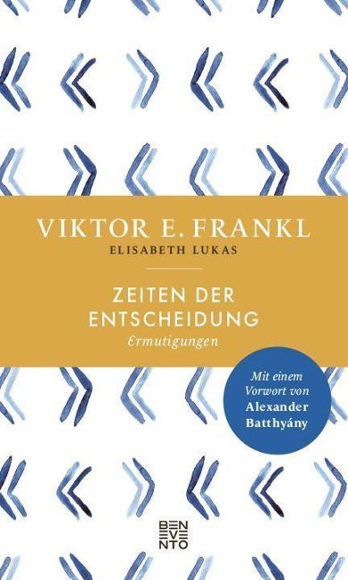 Zeiten der Entscheidung - Viktor E. Frankl