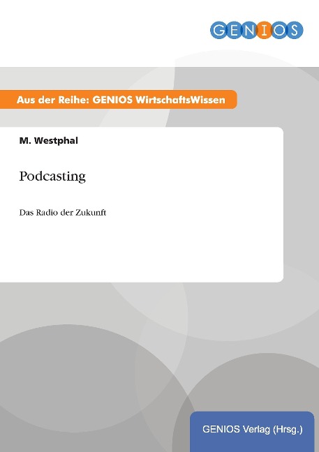 Podcasting - M. Westphal