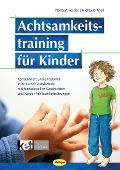 Cover-Bild zum Titel 'Achtsamkeitstraining für Kinder (Neuauflage)' von 'Norbert Fessler, Michaela Knoll'