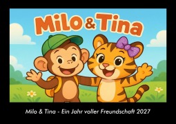 Cover-Bild zum Titel 'Milo & Tina - Ein Jahr voller Freundschaft 2027 Fotokalender DIN A3' von 'Tobias Schmitt, Kevin Heber'