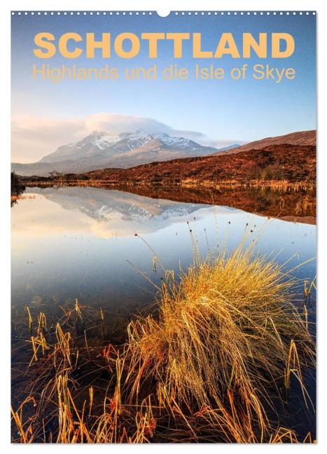 Schottland: Highlands und die Isle of Skye (Wandkalender 2027 DIN A2 hoch), CALVENDO Monatskalender - Gerhard Aust