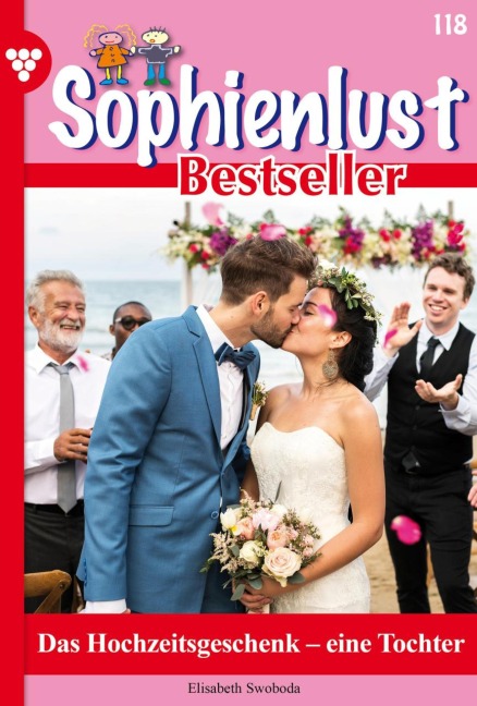 Das Hochzeitsgeschenk -eine Tochter - Elisabeth Swoboda