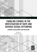 Cover-Bild zum Titel 'Enabling Change in the Investigation of Rape and Serious Sexual Offending' von ''