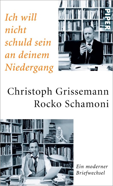 Ich will nicht schuld sein an deinem Niedergang - Christoph Grissemann, Rocko Schamoni