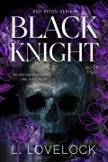 Cover-Bild zum Titel 'Black Knight (Red Reign Series, #2)' von 'Liz Lovelock'