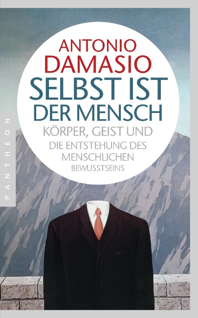 Selbst ist der Mensch - Antonio Damasio