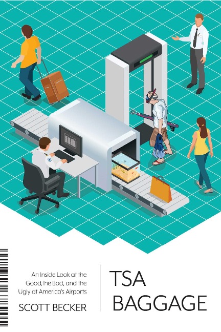 Tsa Baggage - Scott Becker