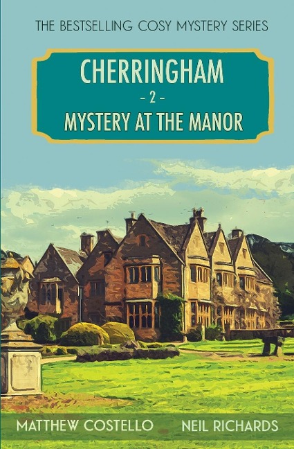 Mystery at the Manor - Matthew Costello, Neil Richards