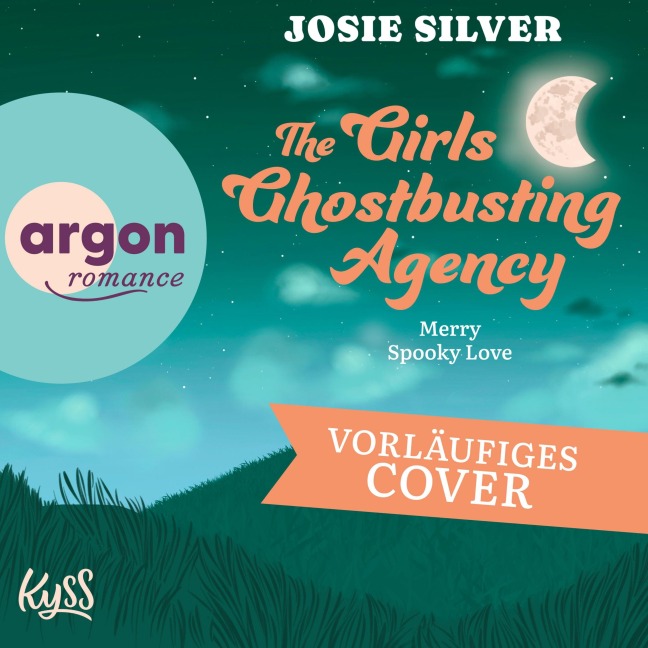 The Girls Ghostbusting Agency - Merry Spooky Love - Josie Silver