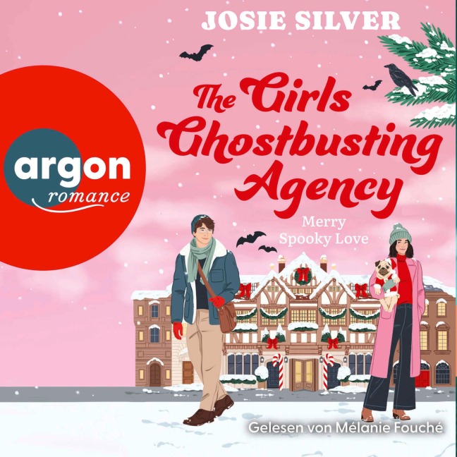 The Girls Ghostbusting Agency ¿ Merry Spooky Love - Josie Silver