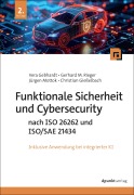 Cover-Bild zum Titel 'Funktionale Sicherheit und Cybersecurity nach ISO 26262 und ISO/SAE 21434' von 'Vera Gebhardt, Gerhard M. Rieger, Christian Gießelbach, Jürgen Mottok'