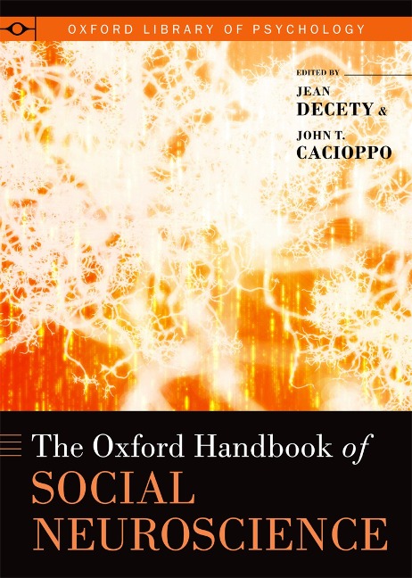 The Oxford Handbook of Social Neuroscience - 