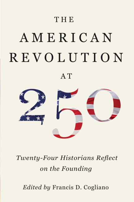 The American Revolution at 250 - 