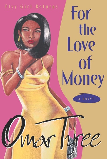 For the Love of Money - Omar Tyree