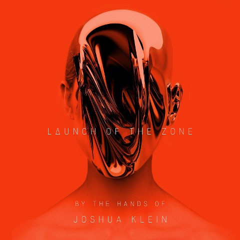 LAUNCH OF THE ZONE - Joshua Klein