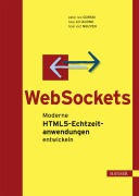 Cover-Bild zum Titel 'WebSockets' von 'Peter Leo Gorski, Luigi Lo Iacono, Hoai Viet Nguyen'