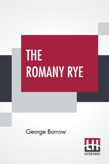 The Romany Rye - George Borrow