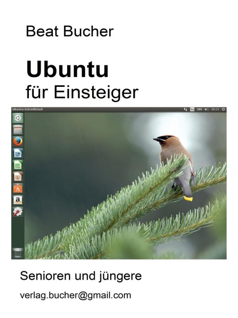 Ubuntu für Einsteiger - Beat Bucher