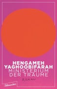 Ministerium der Träume - Hengameh Yaghoobifarah