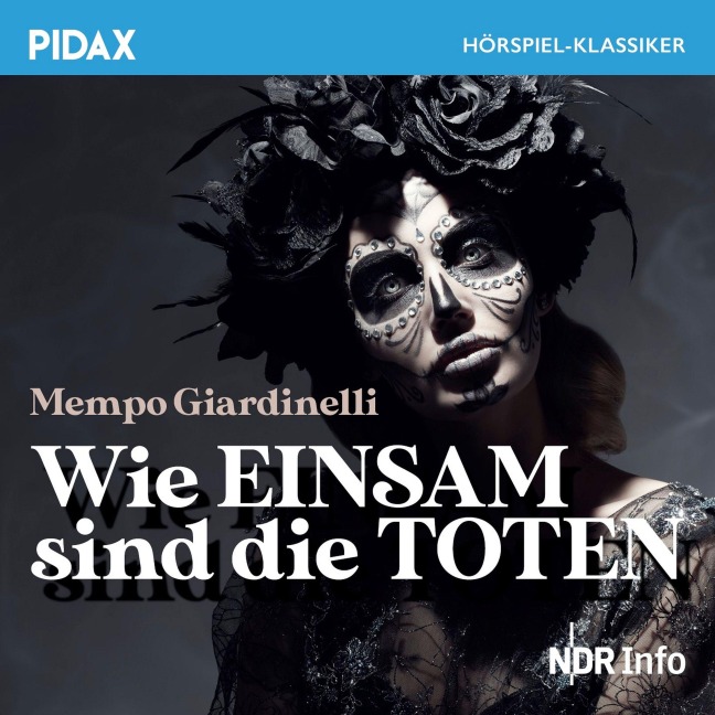 Wie einsam sind die Toten - Mempo Giardinelli