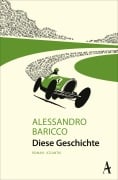 Cover-Bild zum Titel 'Diese Geschichte' von 'Alessandro Baricco'