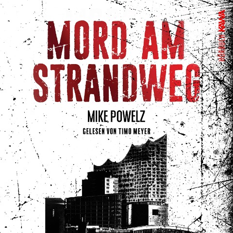 Mord am Strandweg - Mike Powelz