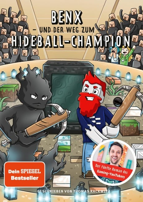 Benx und der Weg zum Hideball-Champion - Benx, Thomas Rackwitz