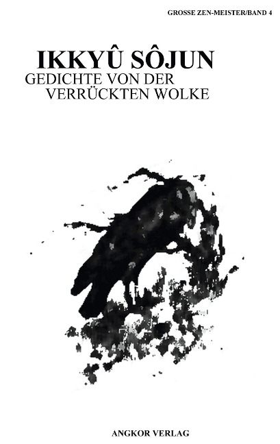 Gedichte von der verrückten Wolke - Sojun Ikkyu