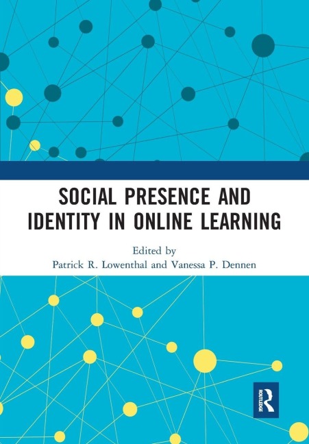 Social Presence and Identity in Online Learning - 