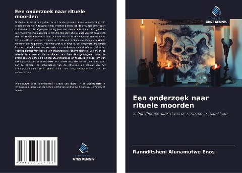 Een onderzoek naar rituele moorden - Rannditsheni Alunamutwe Enos