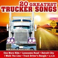 20 Greatest Trucker Songs - Various