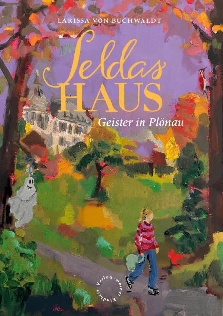 Seldas Haus - Larissa von Buchwaldt