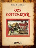 Cover-Bild zum Titel 'Das Gottesurteil' von 'Heinz-Jürgen Zierke'