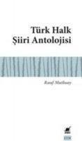 Türk Halk Siiri Antolojisi - Rauf Mutluay
