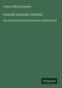Cover-Bild zum Titel 'Auswahl deutscher Gedichte' von 'Johann Wilhelm Schaefer'
