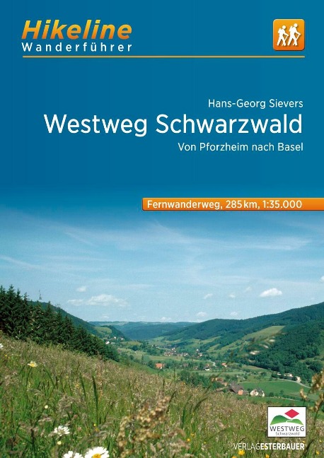 Fernwanderweg Westweg Schwarzwald - Hans-Georg Sievers