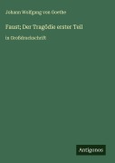 Cover-Bild zum Titel 'Faust; Der Tragödie erster Teil' von 'Johann Wolfgang von Goethe'