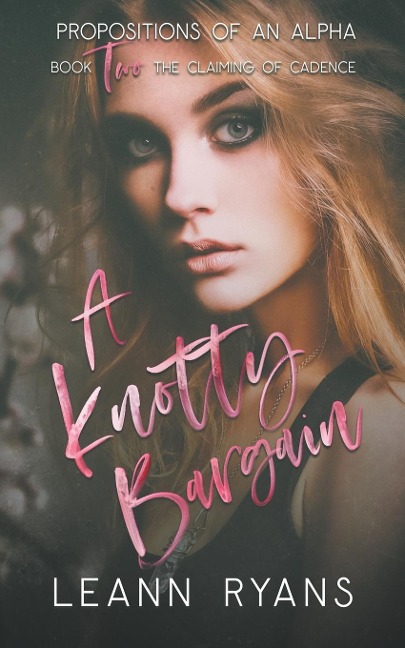 A Knotty Bargain - Leann Ryans