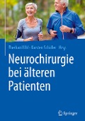 Neurochirurgie bei älteren Patienten - 