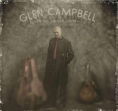 Ghost On The Canvas - Glen Campbell