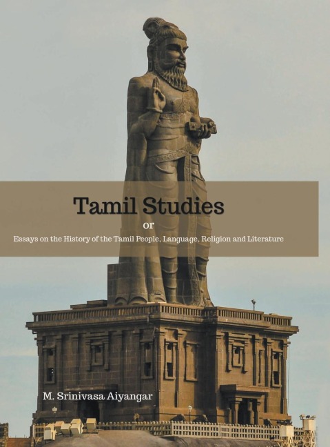 Tamil Studies - M. Srinivasa Aiyangar