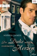 Cover-Bild zum Titel 'Der Duke mit dem versteinerten Herzen' von 'Sophia James'
